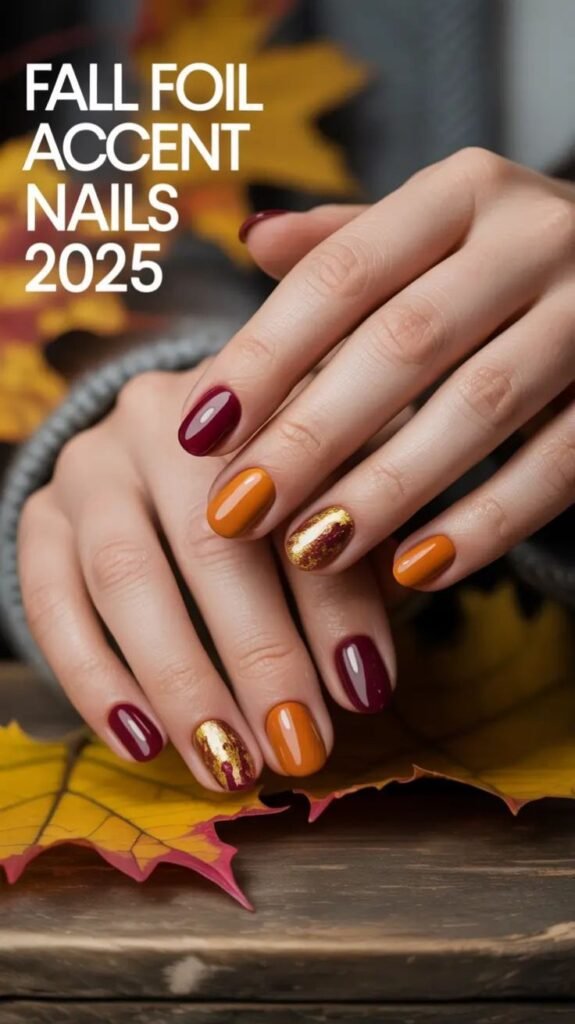 Fall Foil Accent Nails 2025_ Chic Metallic Designs for Autumn Inspiration