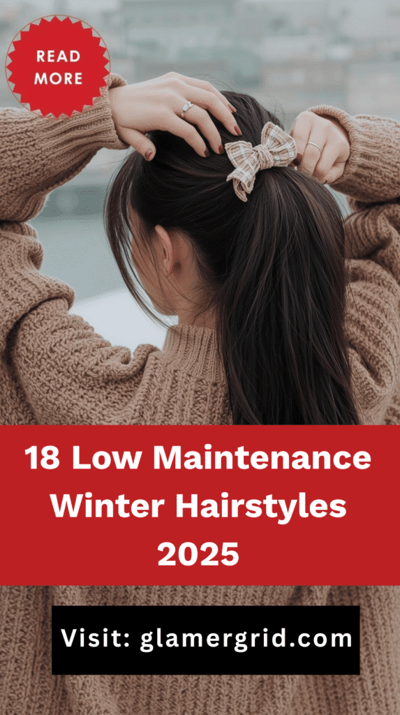 18 Low Maintenance Winter Hairstyles 2025